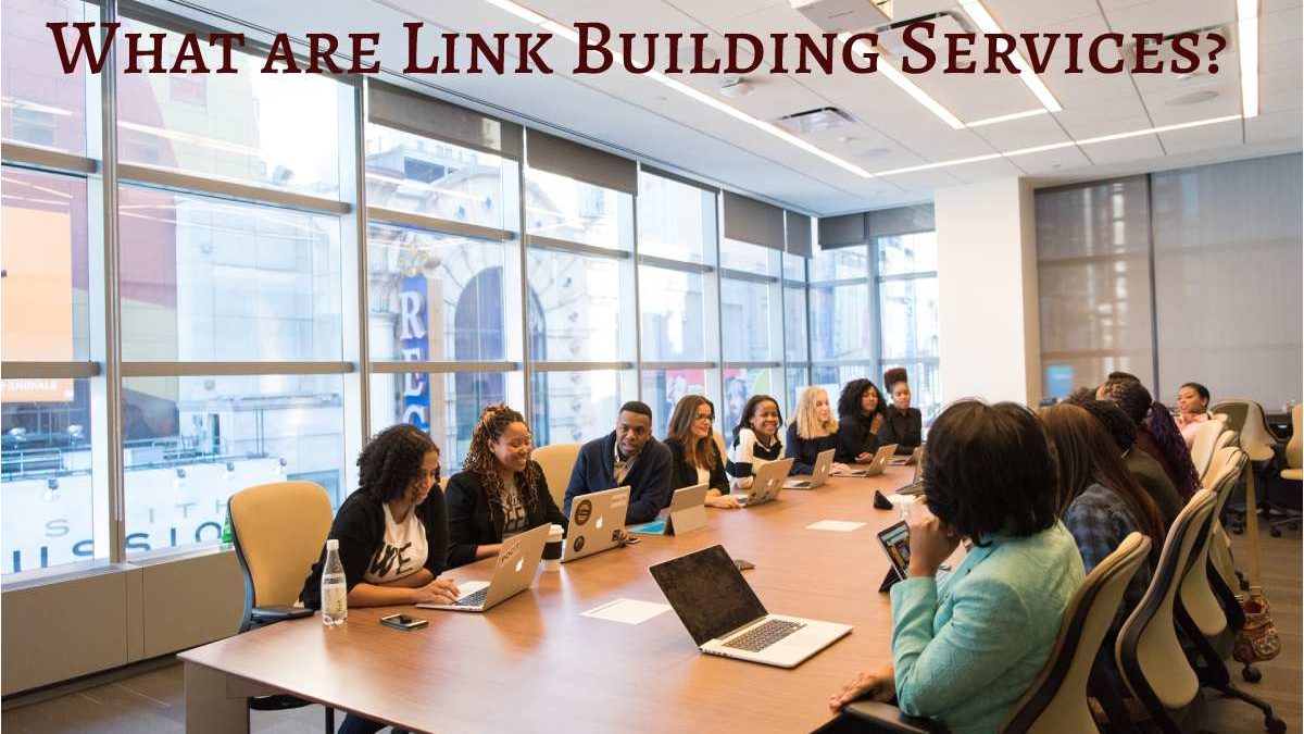 What are Link Building Services?