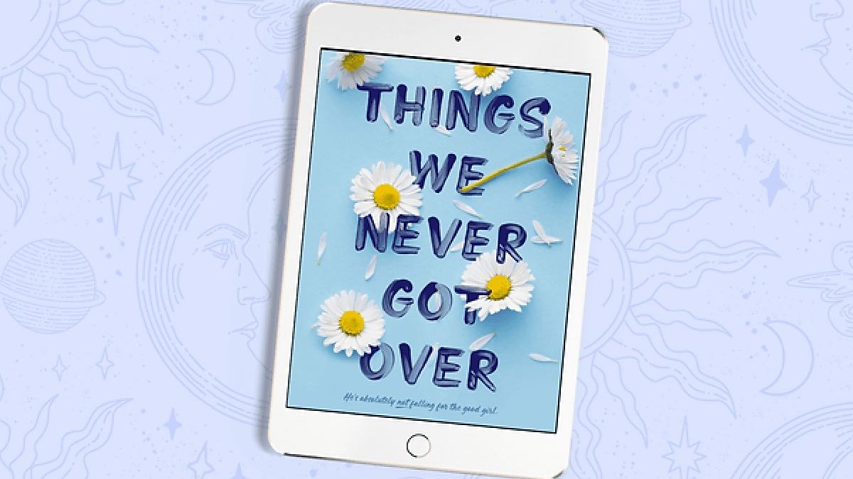 Book Review: Things We Never Got Over By Lucy Score